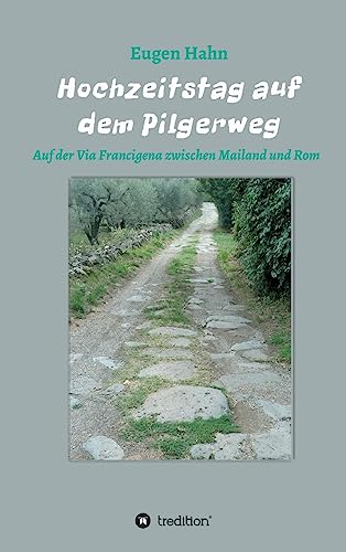 Beispielbild fr Hochzeitstag auf dem Pilgerweg (German Edition) zum Verkauf von Lucky's Textbooks