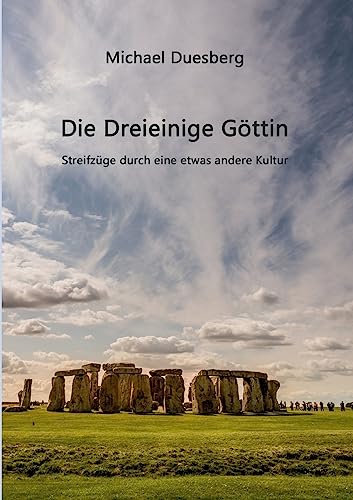 Stock image for Die Dreieinige Gttin (German Edition) for sale by Lucky's Textbooks