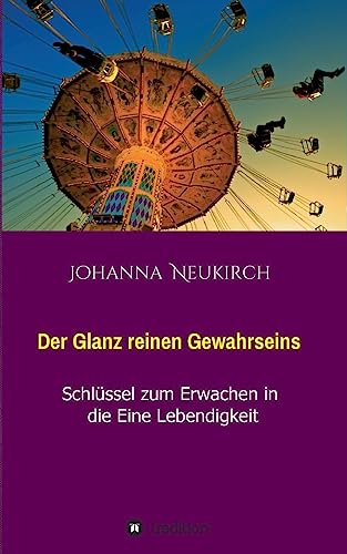 9783732338689: Der Glanz reinen Gewahrseins