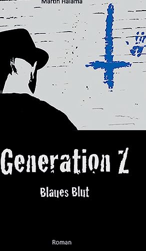 9783732344352: Generation Z: Blaues Blut