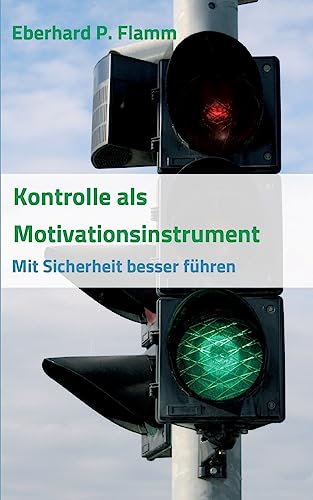 Beispielbild fr Kontrolle als Motivationsinstrument zum Verkauf von Chiron Media