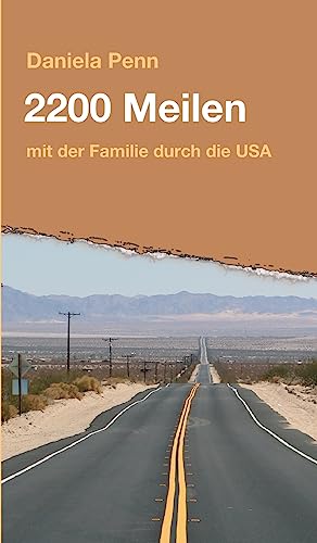 9783732355945: 2200 Meilen: mit der Familie durch die USA