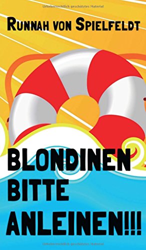 9783732370849: Blondinen Bitte Anleinen!