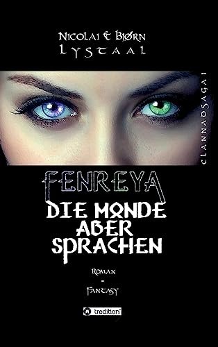 9783732378142: Fenreya: Die Monde aber sprachen