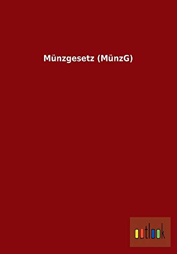 Stock image for Münzgesetz (Münzg) for sale by Revaluation Books