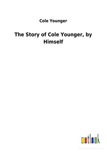 Stock image for The Story of Cole Younger, by Himself for sale by Lucky's Textbooks