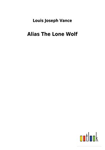 Stock image for Alias The Lone Wolf for sale by Lucky's Textbooks