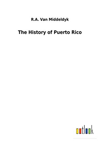 Imagen de archivo de The History of Puerto Rico a la venta por Lucky's Textbooks