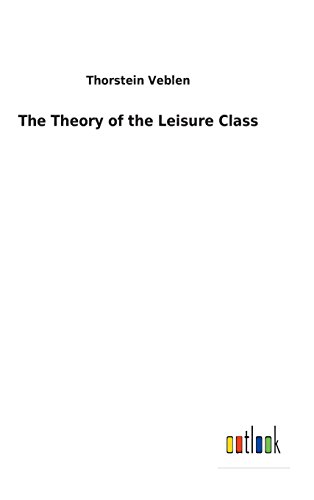 9783732623402: The Theory of the Leisure Class