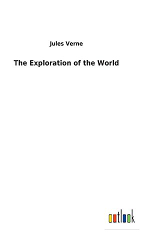 9783732623860: The Exploration of the World