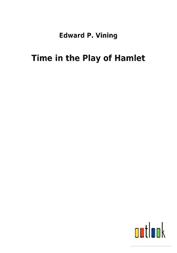 Stock image for Time in the Play of Hamlet for sale by Lucky's Textbooks
