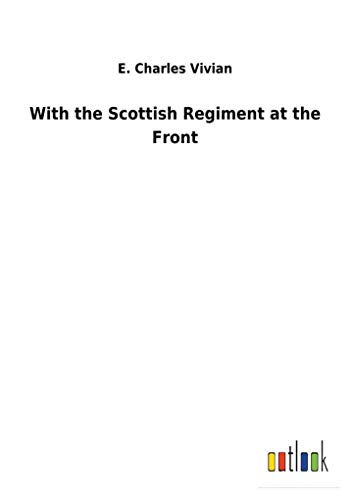 9783732624980: With the Scottish Regiment at the Front