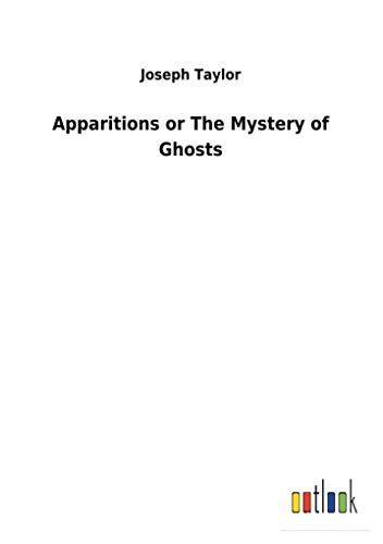 Beispielbild fr Apparitions or The Mystery of Ghosts zum Verkauf von Lucky's Textbooks