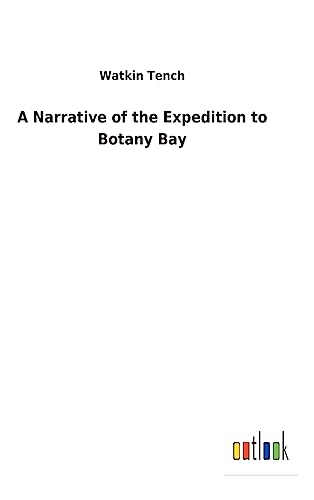 Beispielbild fr A Narrative of the Expedition to Botany Bay zum Verkauf von Lucky's Textbooks