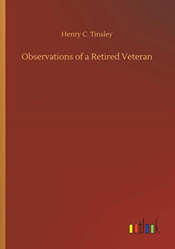 Stock image for Observations of a Retired Veteran for sale by Lucky's Textbooks