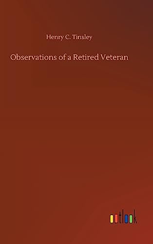 Stock image for Observations of a Retired Veteran for sale by Lucky's Textbooks