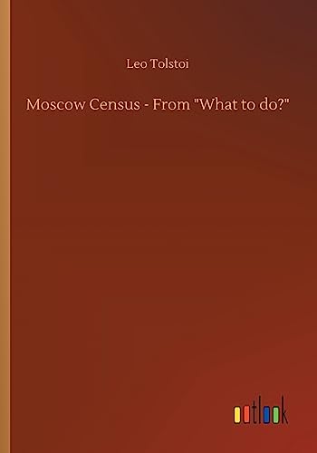 Stock image for Moscow Census - From "What to do?" for sale by Lucky's Textbooks
