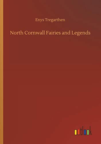 Imagen de archivo de North Cornwall Fairies and Legends a la venta por Lucky's Textbooks