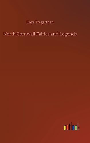 Beispielbild fr North Cornwall Fairies and Legends zum Verkauf von Lucky's Textbooks
