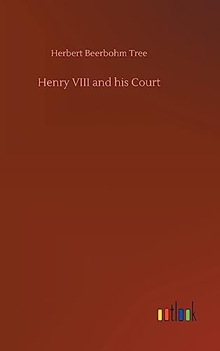 Stock image for Henry VIII and his Court for sale by Lucky's Textbooks