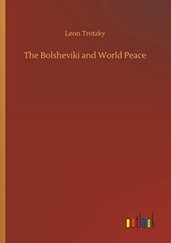 Stock image for The Bolsheviki and World Peace for sale by Lucky's Textbooks