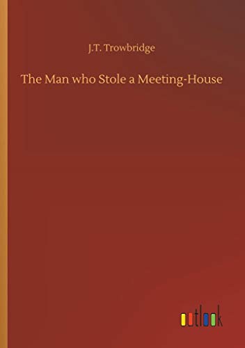 Stock image for The Man who Stole a Meeting-House for sale by Lucky's Textbooks