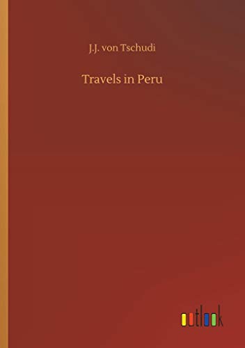 9783732636747: Travels in Peru