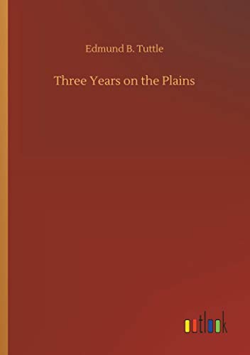 9783732637904: Three Years on the Plains