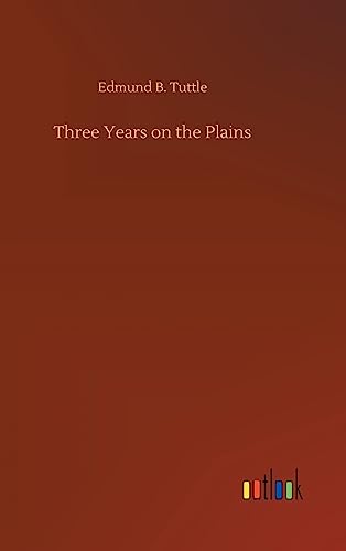 9783732637911: Three Years on the Plains