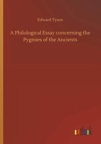 9783732638864: A Philological Essay concerning the Pygmies of the Ancients