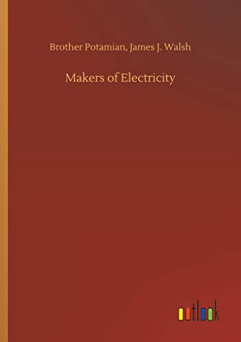 Imagen de archivo de Makers of Electricity a la venta por Chiron Media