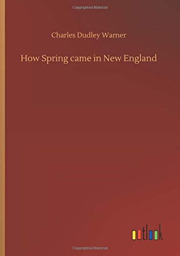 Imagen de archivo de How Spring came in New England a la venta por Ria Christie Collections