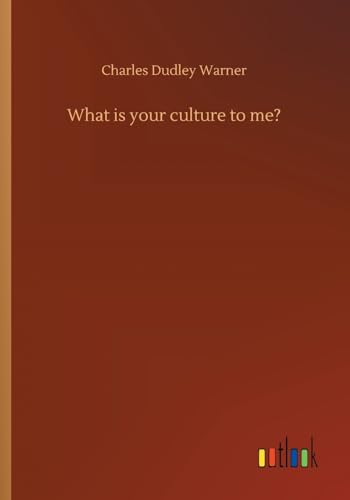 Imagen de archivo de What is your culture to me? a la venta por Ria Christie Collections