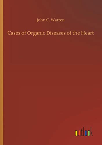 9783732645541: Cases of Organic Diseases of the Heart