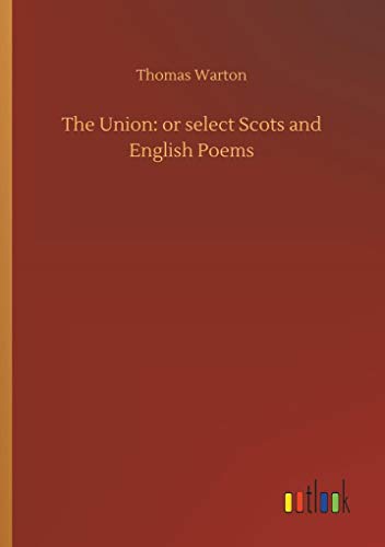 Stock image for The Union: or select Scots and English Poems for sale by Lucky's Textbooks