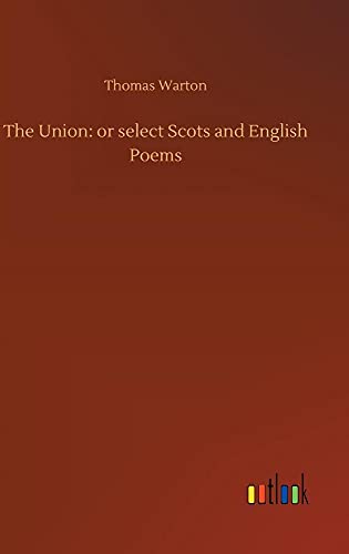 Stock image for The Union: or select Scots and English Poems for sale by Lucky's Textbooks