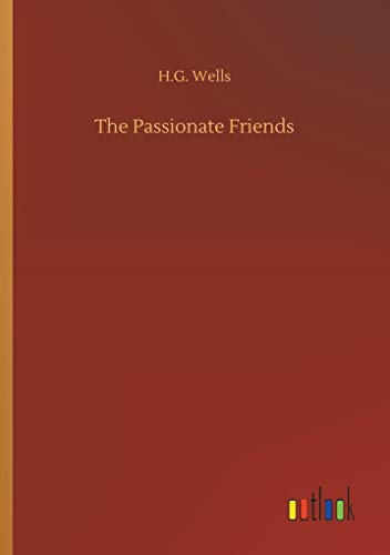 The Passionate Friends - H. G. Wells