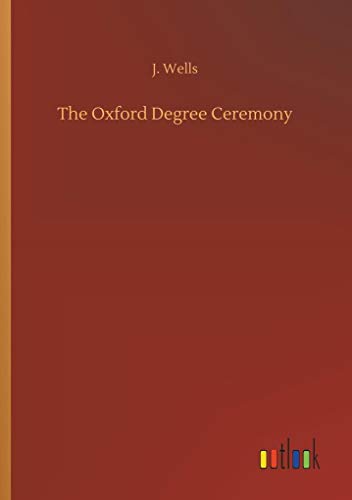 Beispielbild fr The Oxford Degree Ceremony zum Verkauf von Chiron Media