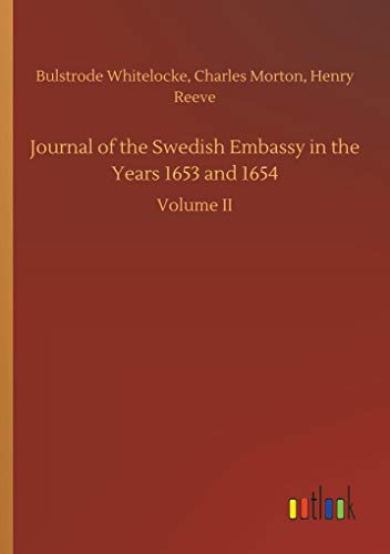 Stock image for Journal of the Swedish Embassy in the Years 1653 and 1654 for sale by Lucky's Textbooks