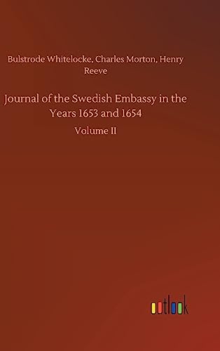 Stock image for Journal of the Swedish Embassy in the Years 1653 and 1654 for sale by Lucky's Textbooks