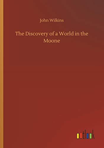 9783732658985: The Discovery of a World in the Moone