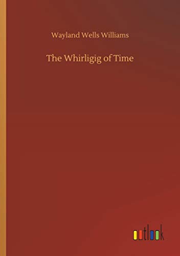 Stock image for The Whirligig of Time for sale by Ria Christie Collections