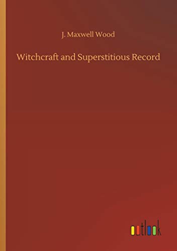 9783732663873: Witchcraft and Superstitious Record