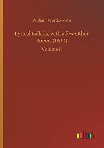 Stock image for Lyrical Ballads, with a few Other Poems (1800) for sale by Lucky's Textbooks