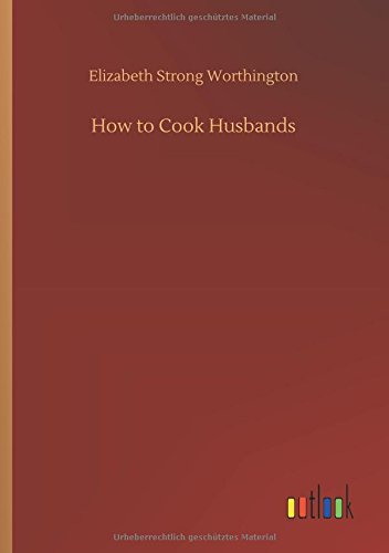 Stock image for How to Cook Husbands (German Edition) for sale by Lucky's Textbooks