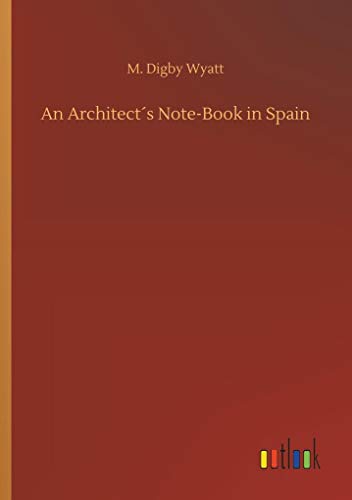 Stock image for An Architects Note-Book in Spain for sale by Lucky's Textbooks