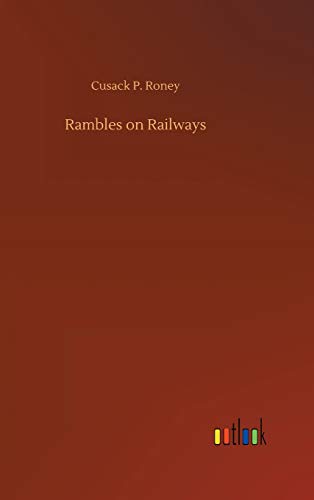 Stock image for Rambles on Railways for sale by Ria Christie Collections