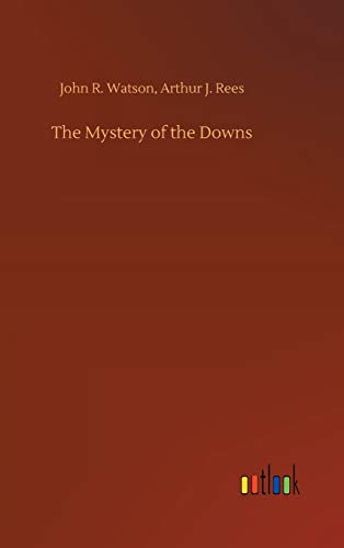 Beispielbild fr The Mystery of the Downs zum Verkauf von Lucky's Textbooks