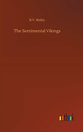 Stock image for The Sentimental Vikings for sale by Lucky's Textbooks