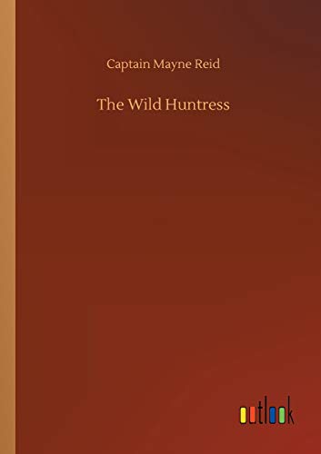 9783732680511: The Wild Huntress